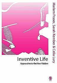 Inventive Life: Approaches to the New Vitalism
