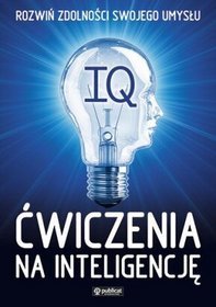 IQ. Ćwiczenia na inteligencję