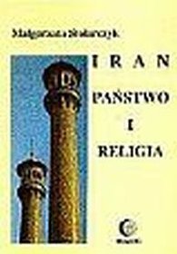 Iran. Państwo i religia