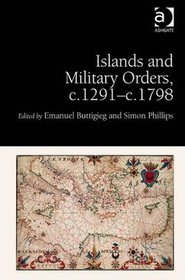 Islands and Military Orders c.1291-c.1798