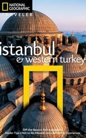 Istanbul  Western Turkey National Geographic Traveler