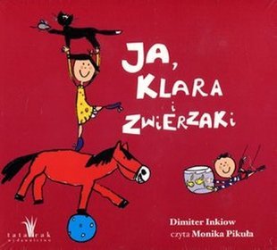 Ja, Klara i zwierzaki - książka audio na CD (format MP3)