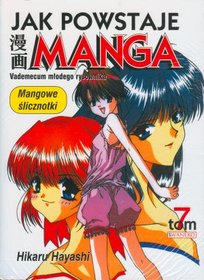 Jak powstaje manga. Mangowe ślicznotki - tom 7