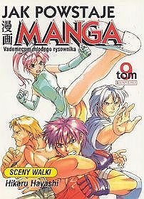 Jak powstaje manga. Sceny walki - tom 9