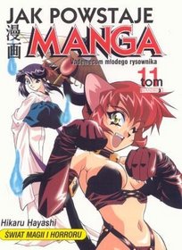 Jak powstaje manga. Świat magii i horroru - tom 11