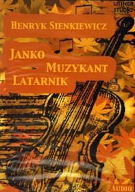 Janko muzykant. Latarnik - książka audio na 1CD