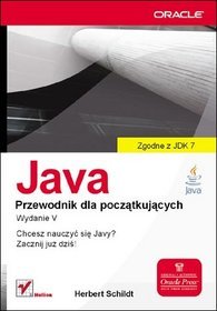 Java. Przewodnik dla początkujących. Wydanie V