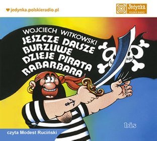 Jeszcze dalsze burzliwe dzieje pirata Rabarbara - audiobook (3CD MP3)