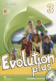 Język angielski. Evolution plus 3. Klasa 4-6. Podręcznik (+CD) - szkoła podstawowa