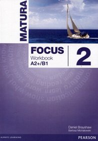 Język angielski. Matura Focus. Klasa 1-3. Zeszyt ćwiczeń - szkoła ponadgimnazjalna