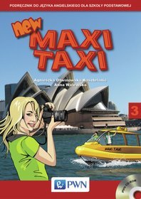 Język angielski. New Maxi Taxi 3. Klasa 4-6. Podręcznik (+CD) - szkoła podstawowa