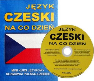 Język czeski na co dzień z płytą CD. Rozmówki Mini kurs językowy