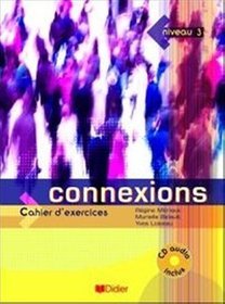 Język francuski. Connexions 3. Klasa 1-3. Zeszyt ćwiczeń (+CD) - szkoła ponadgimnazjalna