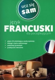 Język francuski dla początkujących + CD Ucz się sam