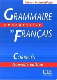 Język francuski. Grammaire progressive du Francais Niveau intermediaire. Klasa 1-3. Materiały pomocnicze - szkoła ponadgimnazjalna