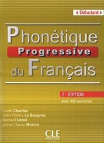 Język francuski. Phonetique Progressive du Francais Debutant książka z kluczem 2 edycja