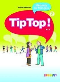 Język francuski. Tip Top! 2. A1.2. Klasa 4-6. Podręcznik - szkoła podstawowa