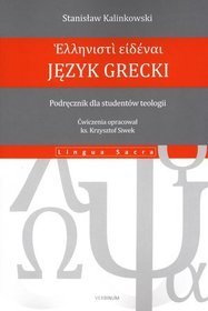 Język grecki. Podręcznik dla studentów teologii