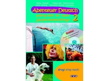 Język niemiecki. Abenteuer Deutsch 2. Drugi etap nauki. Klasa 4-6. Podręcznik - szkoła podstawowa
