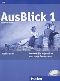 Język niemiecki. AusBlick 1. Klasa 1-3. Zeszyt ćwiczeń (+CD AUDIO) - szkoła ponadgimnazjalna