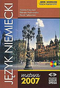 Język niemiecki. Matura 2007 (CD gratis). Poziom podstawowy