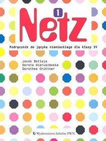 Język niemiecki. Netz 1. Klasa 4. Podręcznik - szkoła podstawowa