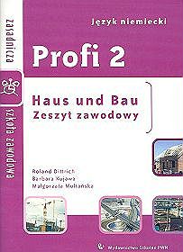 Język niemiecki, Profi 2 Haus und Bau - zeszyt zawodowy, klasa2, szkoła zawodowa