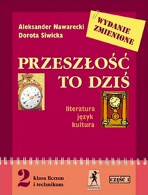 Język polski, Przeszłość to dziś - literatura-język-kultura - część 1, klasa 2 liceum i technikum