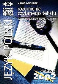 Język polski, Rozumienie czytanego tekstu - zadania i arkusze egzaminacyjne