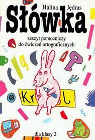 Język polski, Słówka - ćwiczenia ortograficzne, klasa 2 szkoła podstawowa