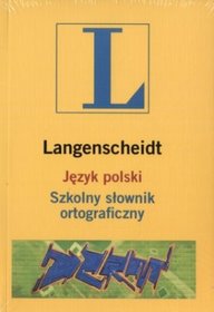 Język polski Szkolny słownik ortograficzny
