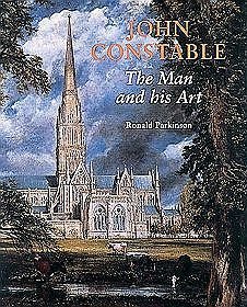 John Constable The Man  His Art
