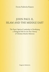 John Paul II, Islam and the Midlle East
