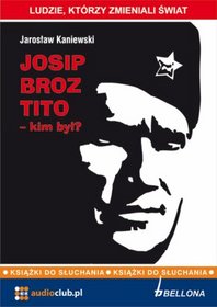 AUDIOBOOK Josip Broz Tito kim był