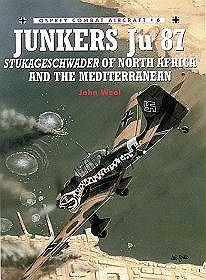 Junkers Ju 87 Stukageschwader of North Africa  the Mediterr