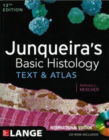 Junqueira's Basic Histology Text and Atlas 13e