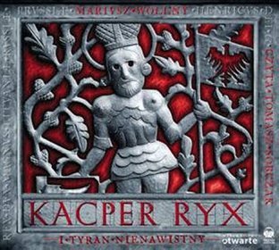Kacper Ryx i Tyran Nienawistny - książka audio na CD (format mp3)