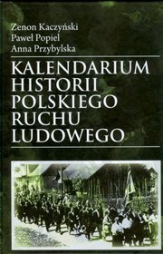 Kalendarium historii polskiego ruchu ludowego