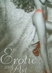 Kalendarz 2013. Kalendarz ścienny - Erotic Art