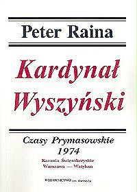 Kardynał Wyszyński tom 13. Czasy prymasowskie 1974