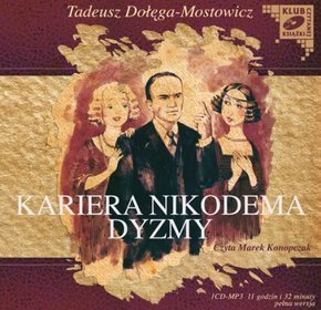 Kariera Nikodema Dyzmy - książka audio na CD (format mp3)