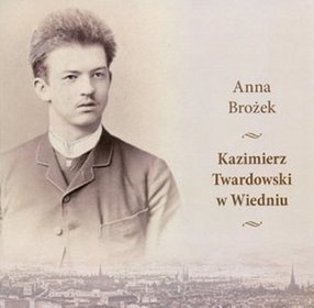 Kazimierz Twardowski w Wiedniu (+DVD)