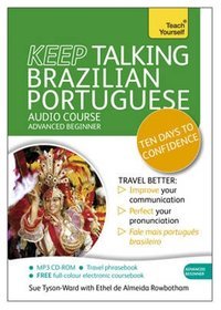 Keep Talking Brazilian Portuguese: Ten Days to Confidence
