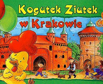Kogutek Ziutek w Krakowie