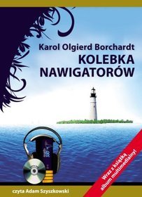 Kolebka nawigatorów - książka audio na CD (format mp3)
