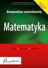 Kompendium szóstoklasisty. Matematyka