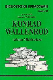 Konrad Wallenrod Adama Mickiewicza - zeszyt 32
