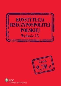 Konstytucja Rzeczypospolitej Polskiej. Przepisy