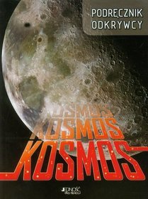 Kosmos. Podręcznik odkrywcy