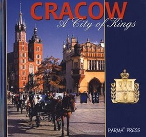 Kraków. Królewskie miasto (wersja angielska)